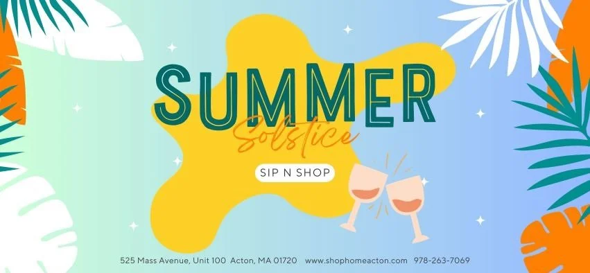 Summer Solstice Sip n Shop
