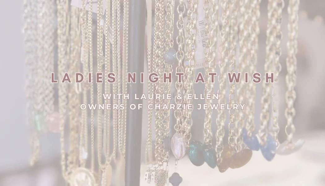 Wish Ladies Night with Charzie Jewelry