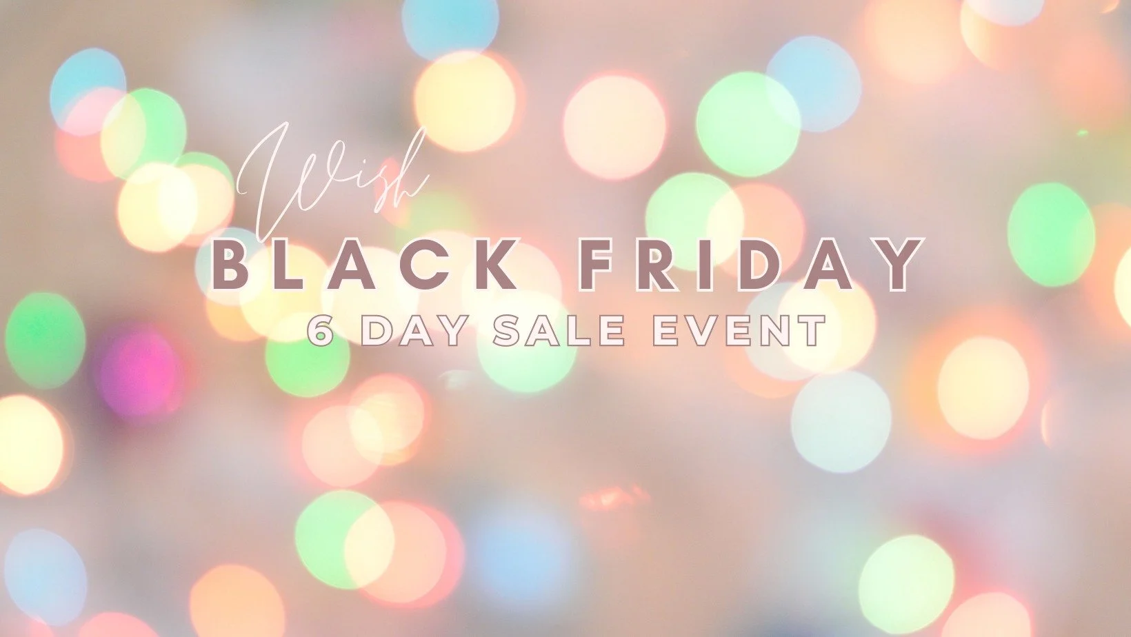 Wish Black Friday Sale