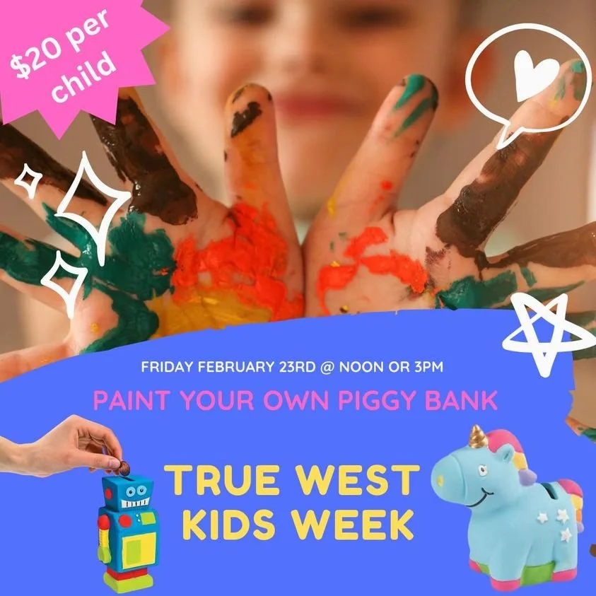 True West Kids Week: Paint Your Own Piggy Bank