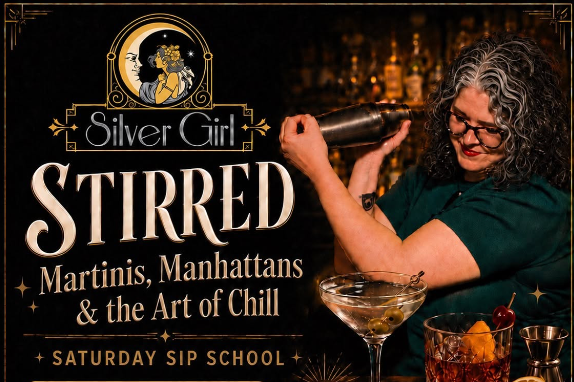 Saturday Sip School @ Silver Girl