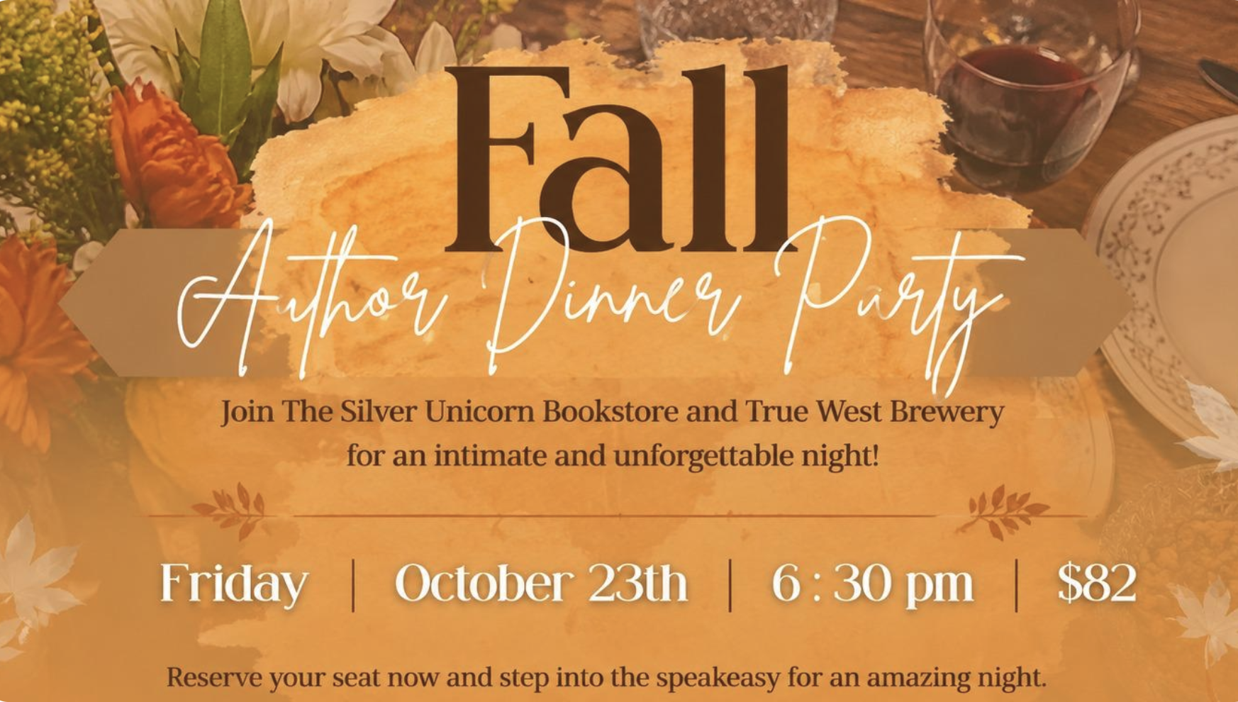 Fall Author Dinner Party @ True West