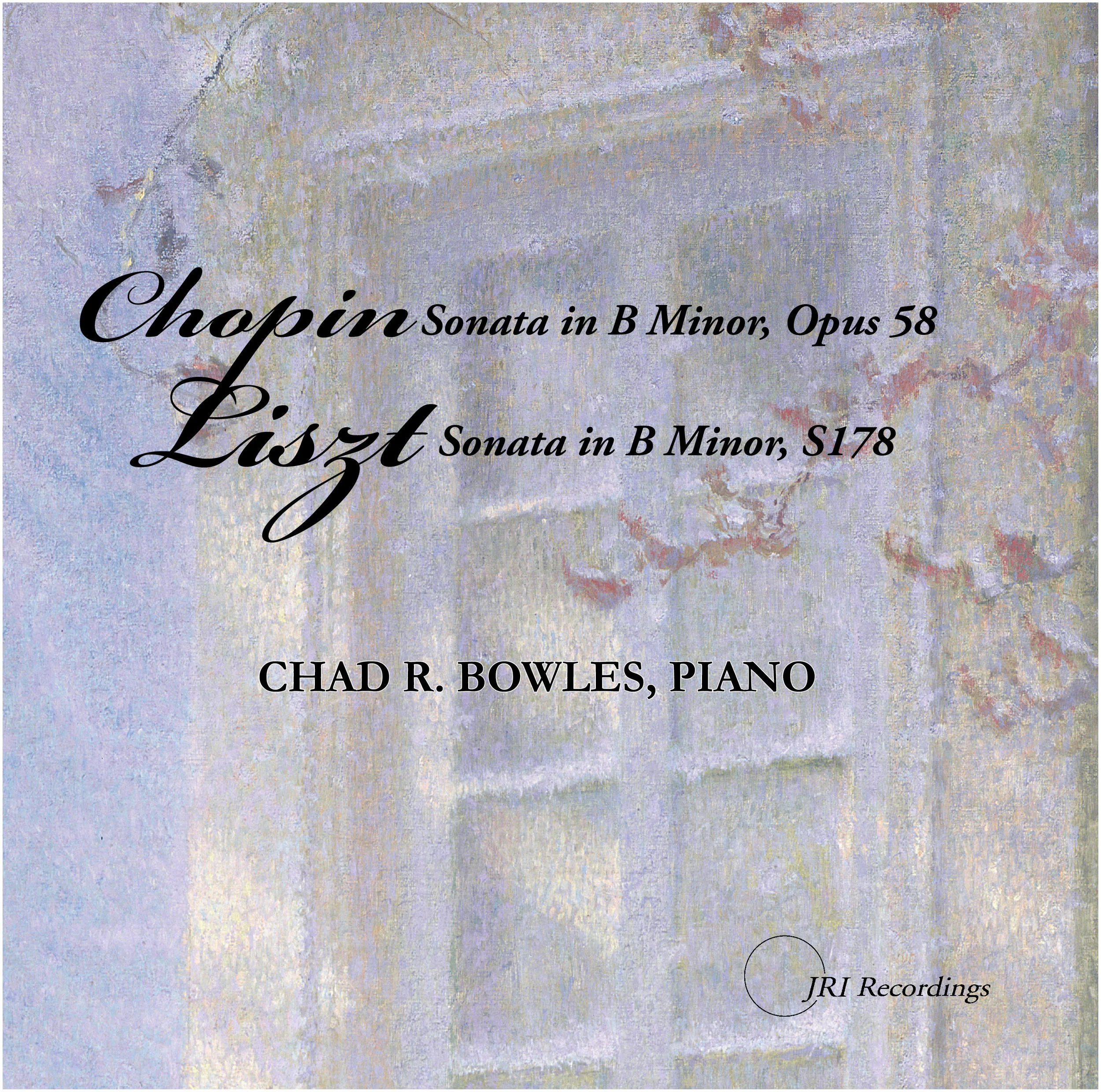 LATEST RELEASE: Chopin/Liszt Piano Sonatas (2017)