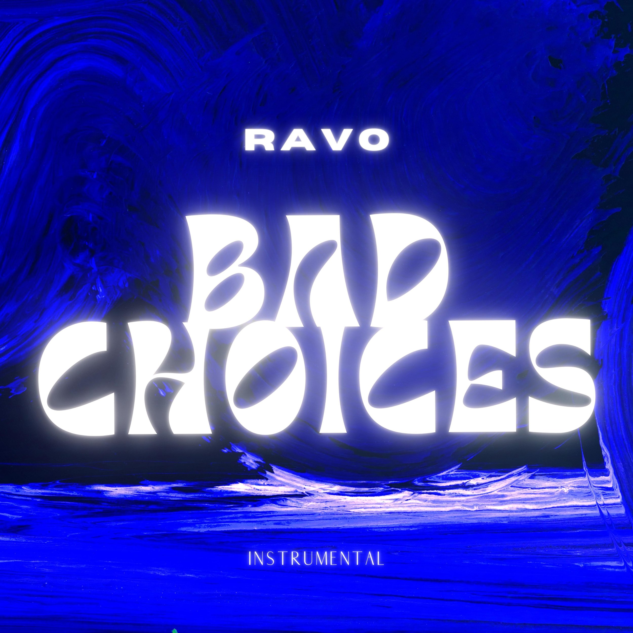 Bad Choices [Instrumental] (2022)