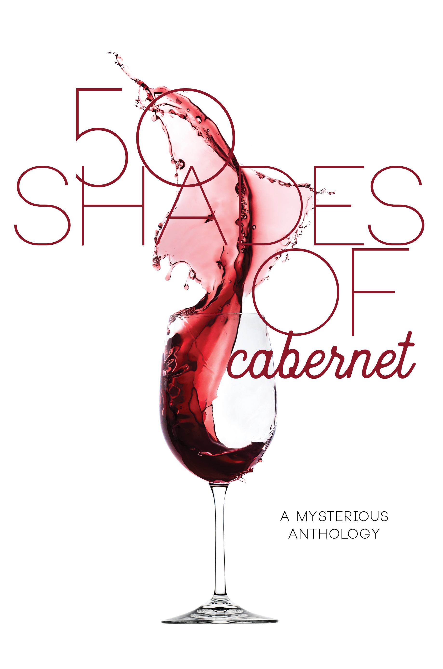 50 shades of cabernet cover.jpg