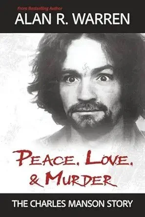 Peace Love Murder Charles Manson Story.jpg