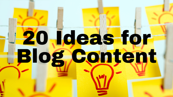 20 Ideas for Blog Content — Heather Weidner