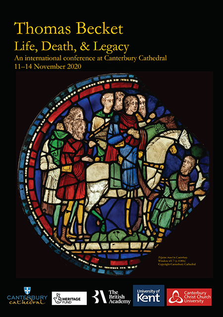 CFP Due October 21st, 2019: Thomas Becket: Life, Death, & Legacy; An international conference at Canterbury Cathedral; 11–14 November 2020
