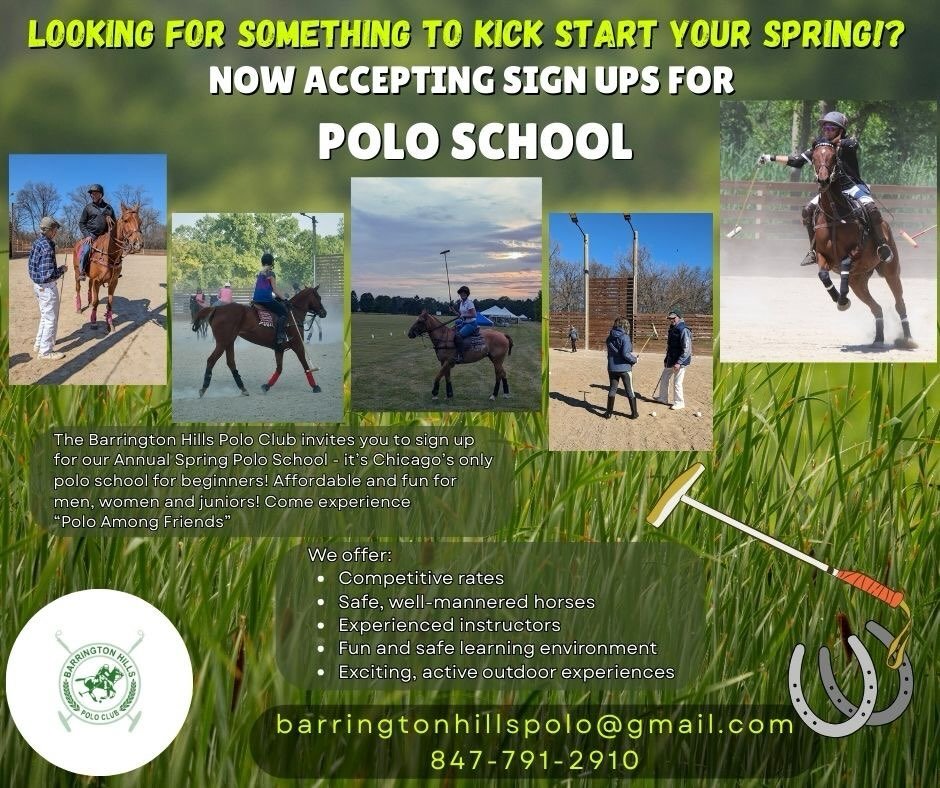 NO EXPERIENCE REQUIRED!  This could be YOU!  The Barrington Hills Polo Club invites you to sign up for our Annual Spring Polo School - it&rsquo;s Chicago&rsquo;s only polo school for beginners! Affordable and fun for men, women and juniors! Come expe