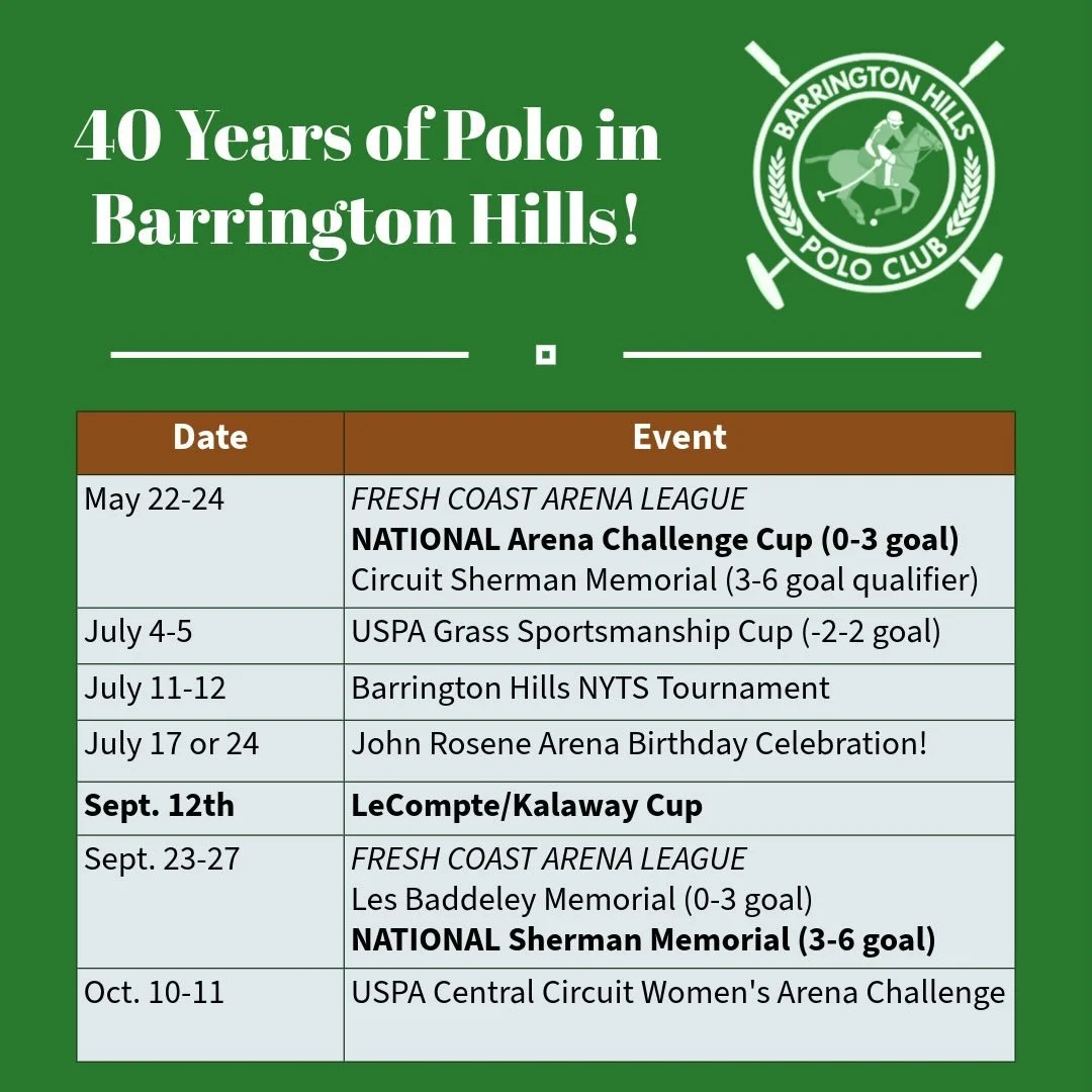 UPDATED!!!

Join us for our 40th anniversary season!  Whether you&rsquo;re completely new to the sport or a seasoned player, the Barrington Hills Polo Club has a place for you.  The polo school begins the first Saturday in April so if you&rsquo;ve be