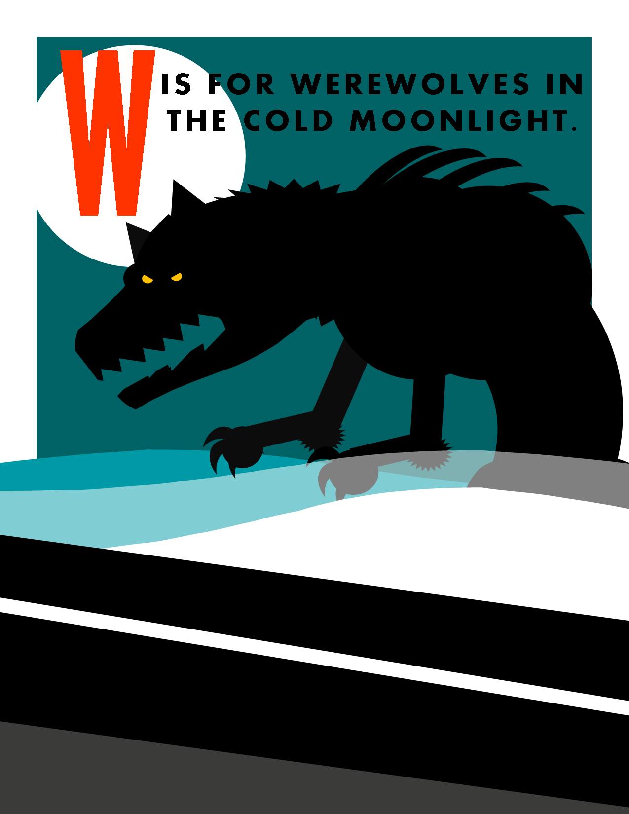 W is for Werewolves in the Cold Moonlight