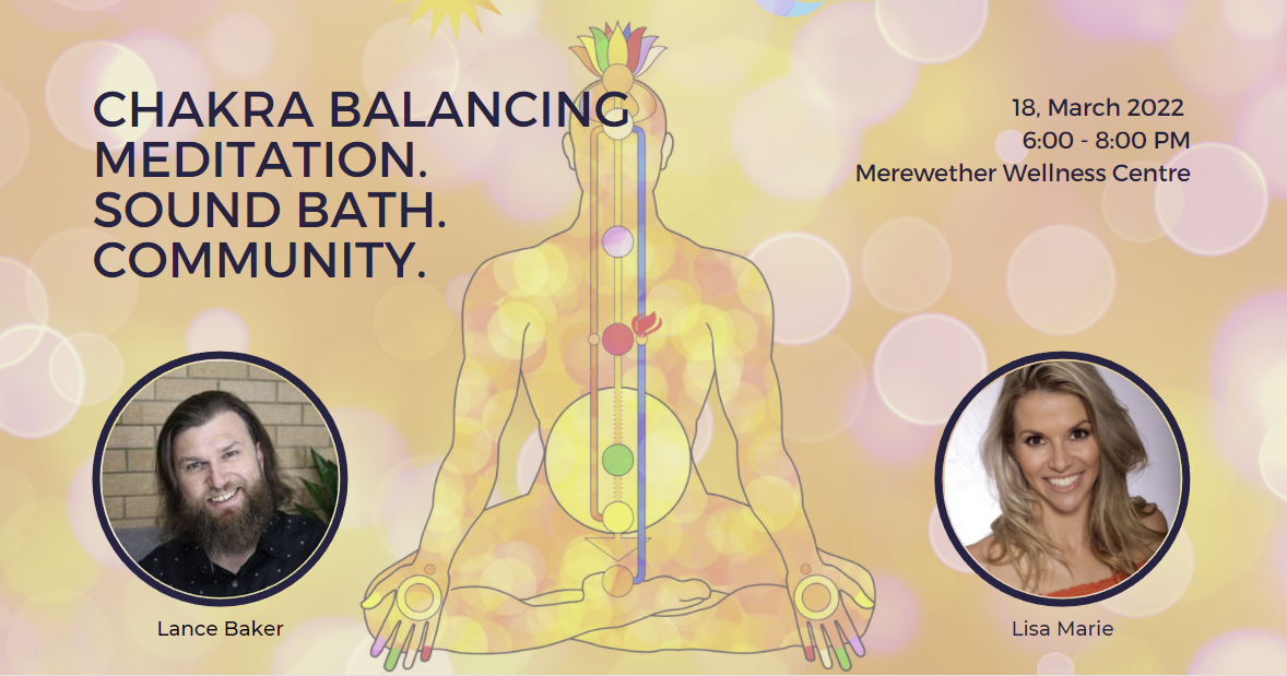 Chakra Balancing Meditation - Sound Bath - Community