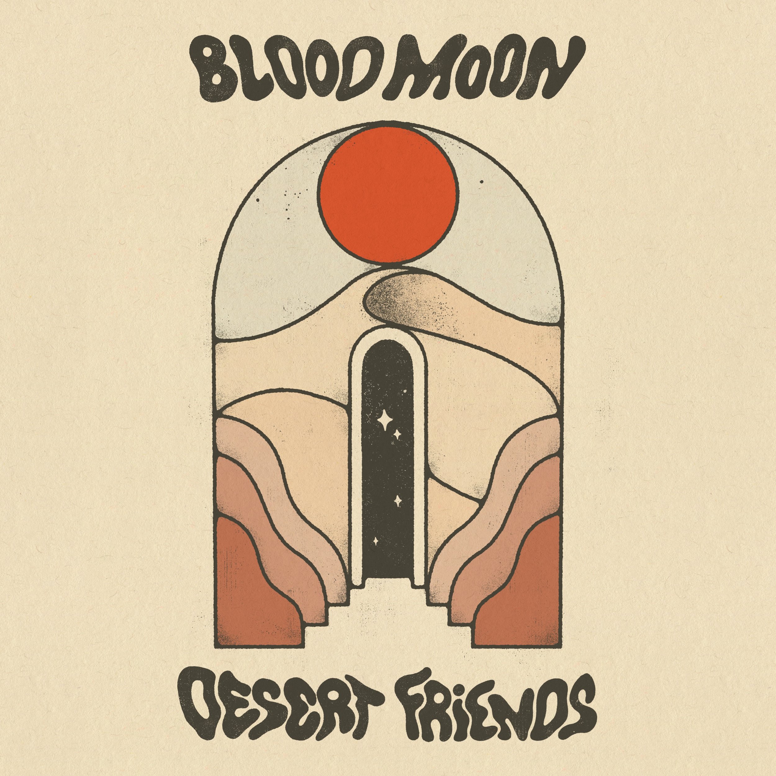 DesertFriends_Single2_BloodMoon.jpg