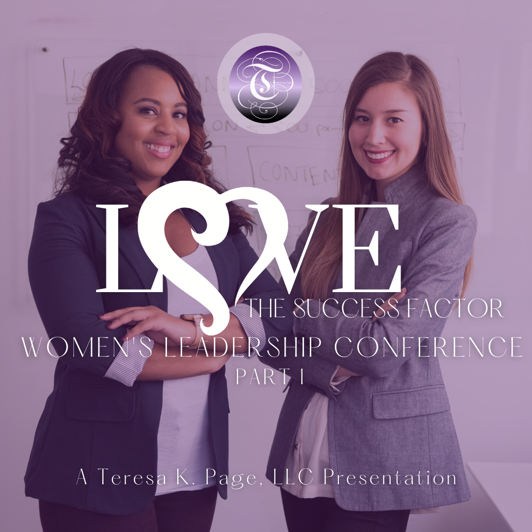 Love The Success Factor Women's Leadership Conference - Part I
