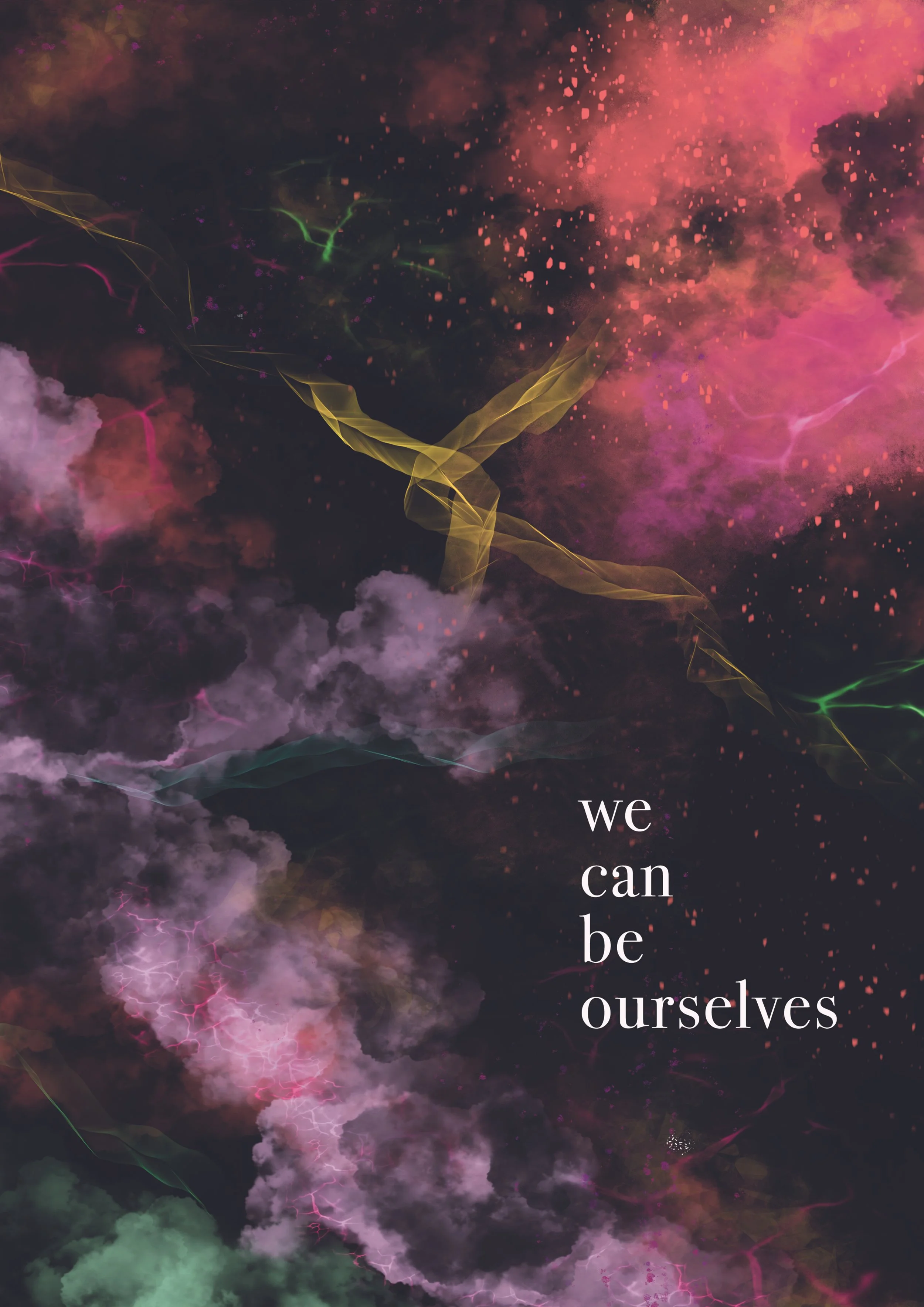 WE CAN BE OURSELVES A3.jpg