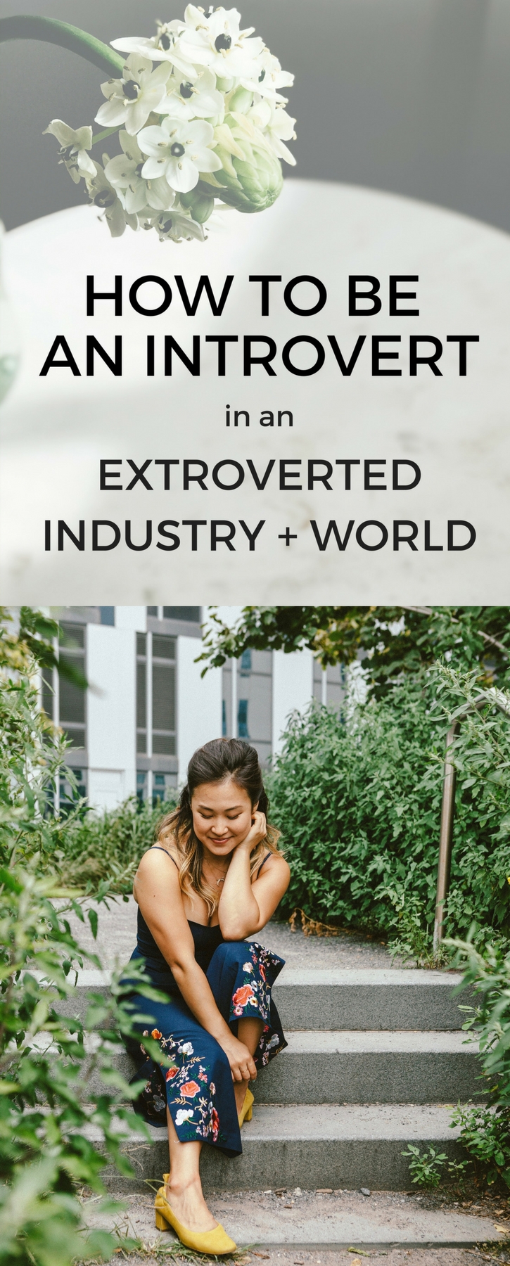 How to Be an Introvert in an Extroverted Career + World.jpg