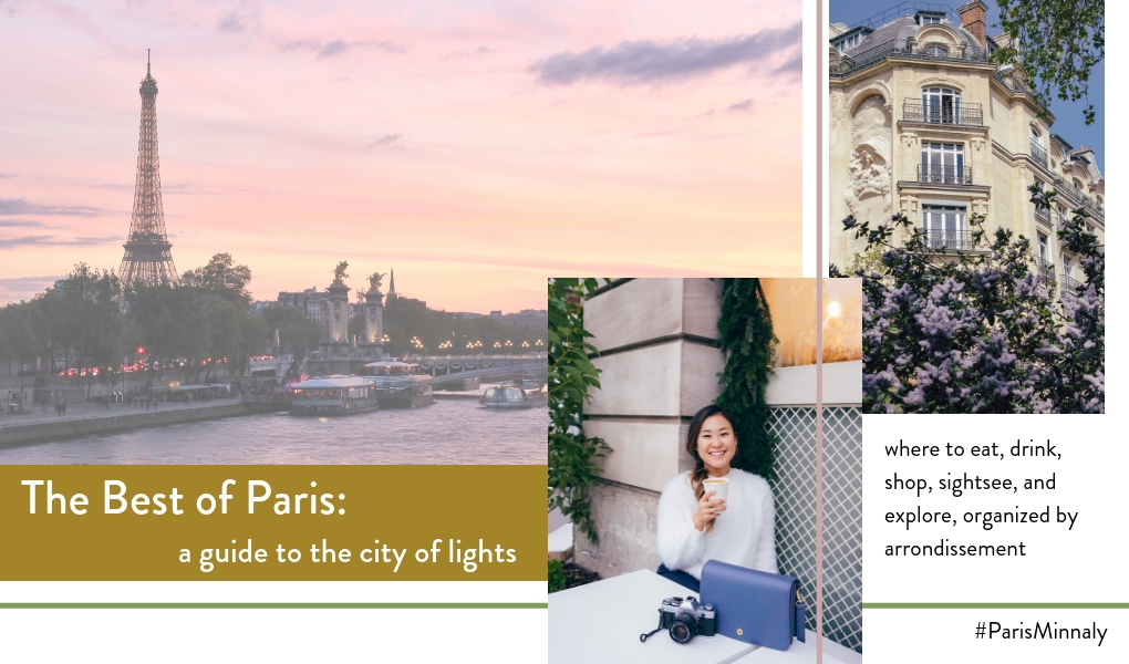 The Best of Paris: My Guide to the City of Lights _ Living Minnaly.jpg