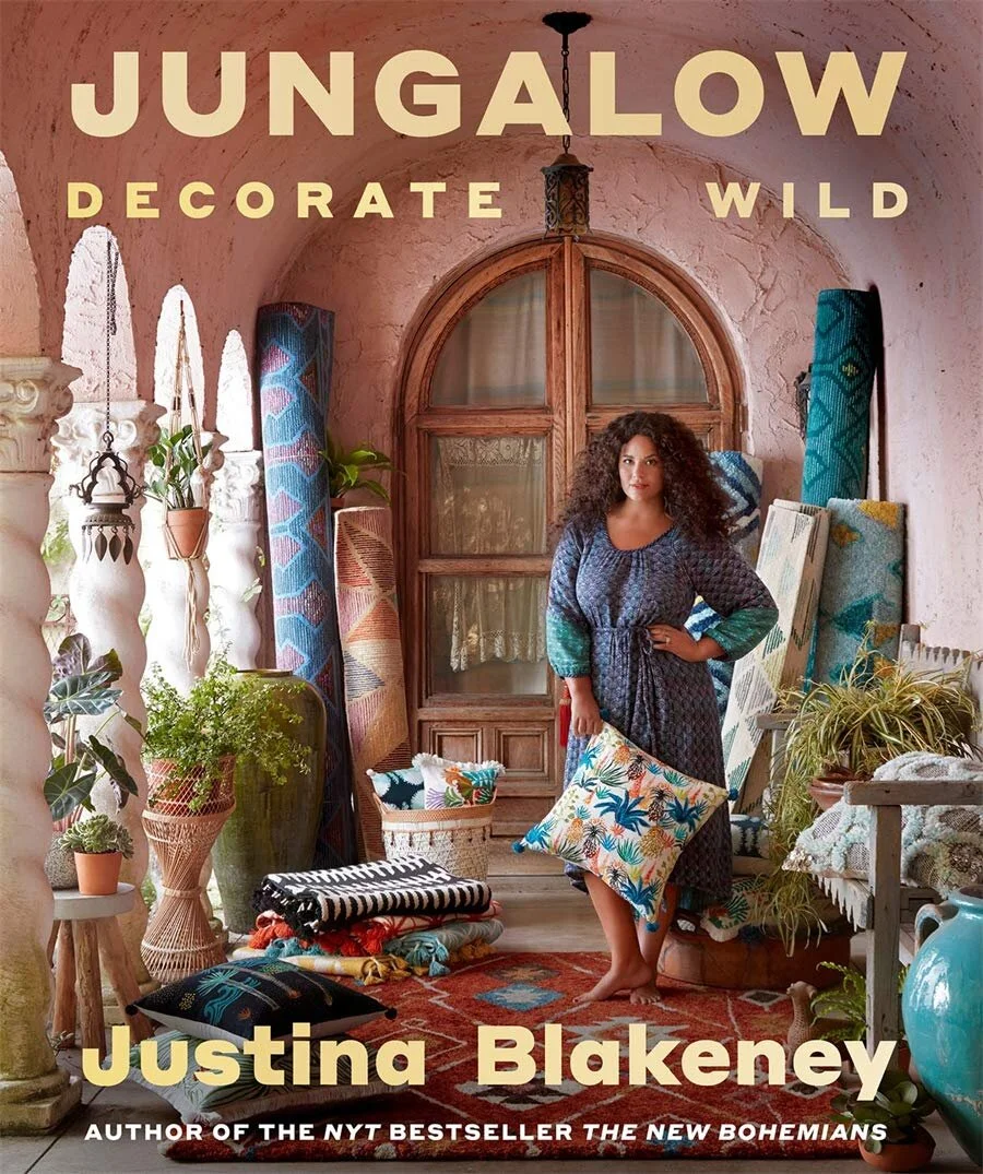 Justina’s latest book:  “Jungalow, Decorate Wild”  will be released this Spring.