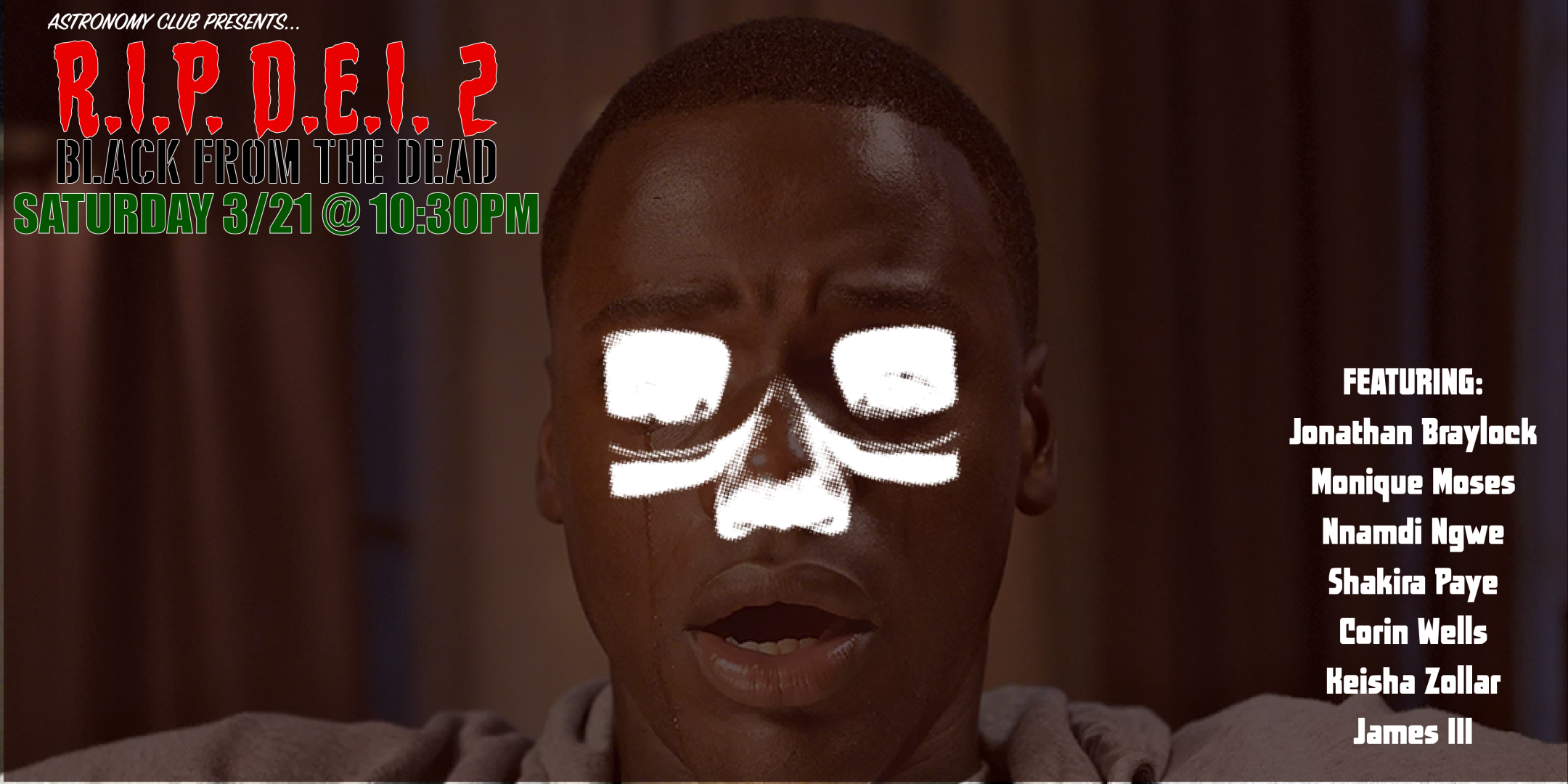 R.I.P. DEI 2: Black From the Dead! Live and Livestreamed!