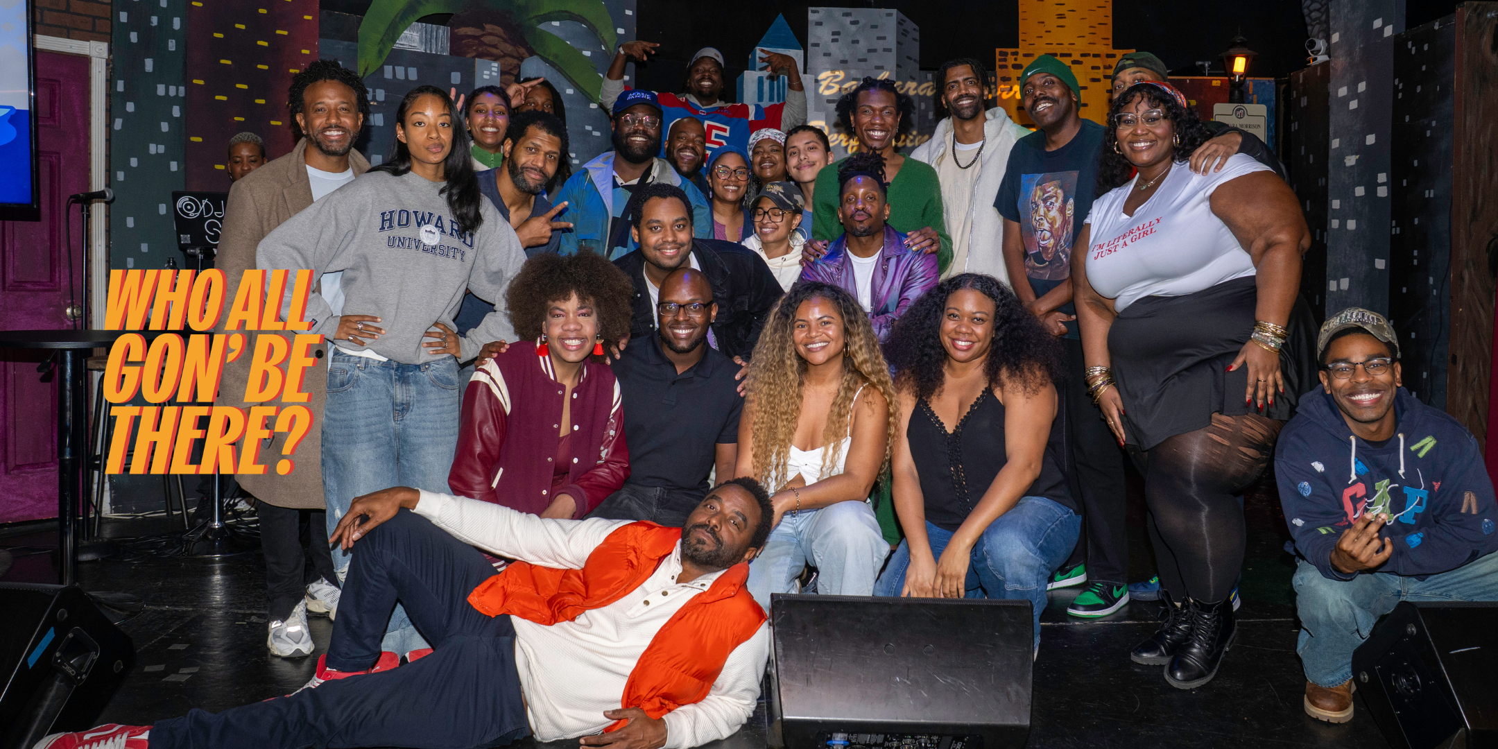 Who All Gon' Be There? - Del Close Marathon