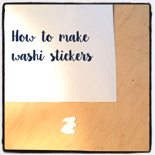 Another way to makes washi stickers