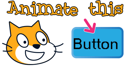 How to animate a button being pressed in Scratch