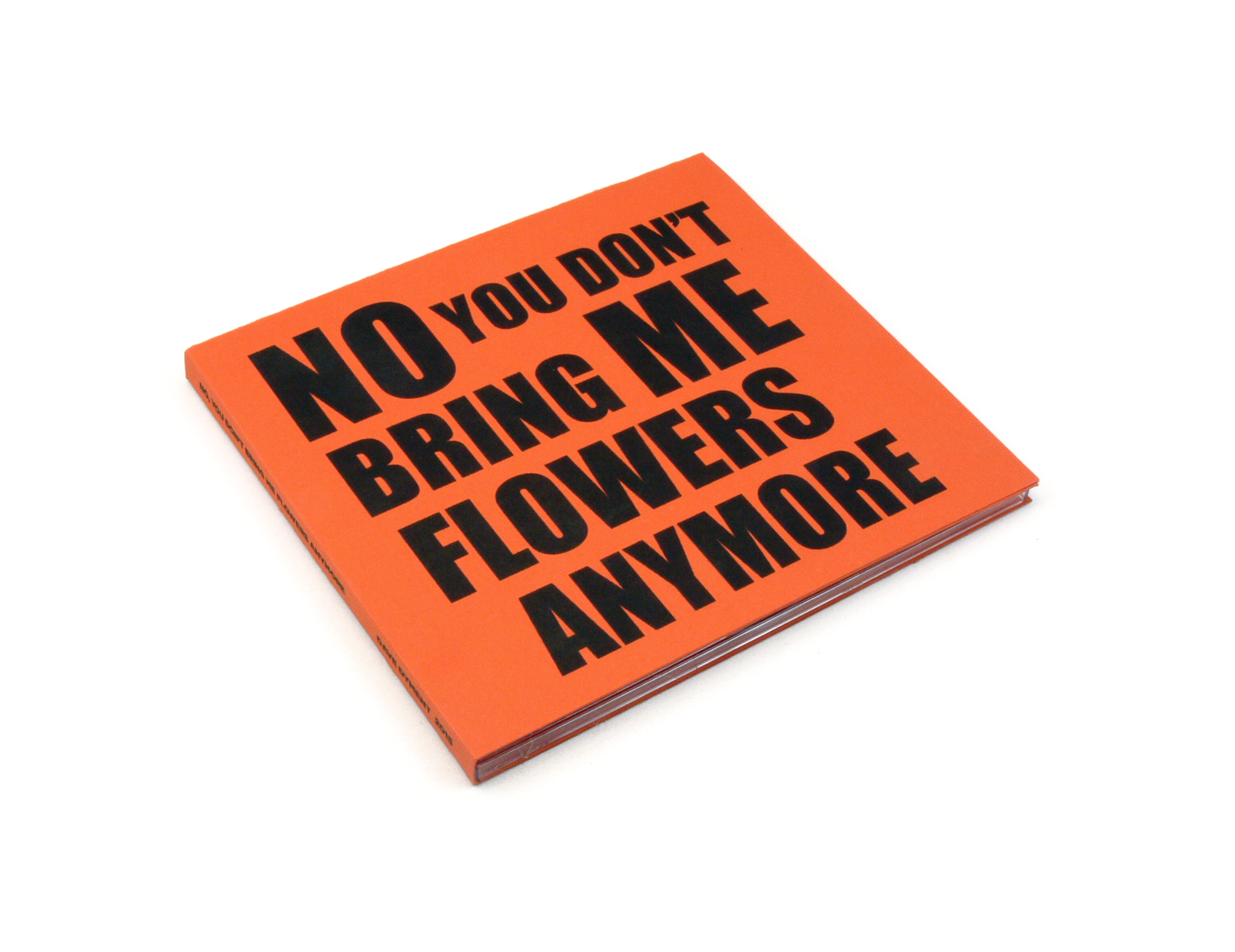 No You Don't Bring Me Flowers Anymore, 2015