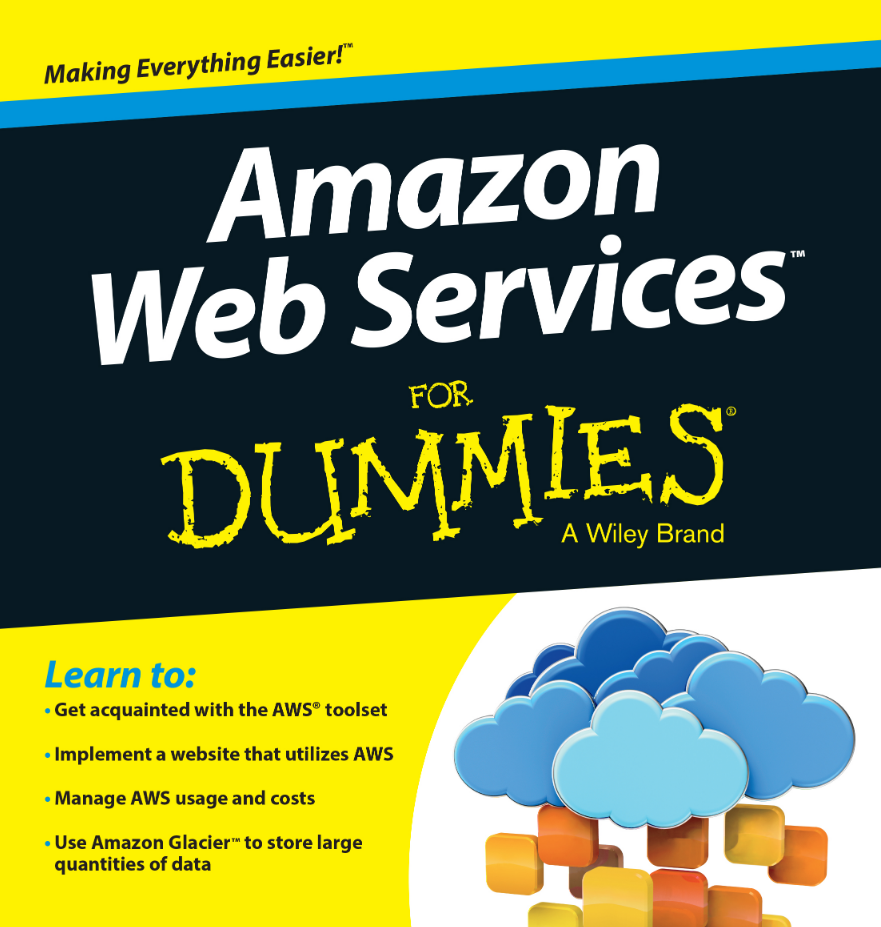 Amazon Web Services for Dummies 