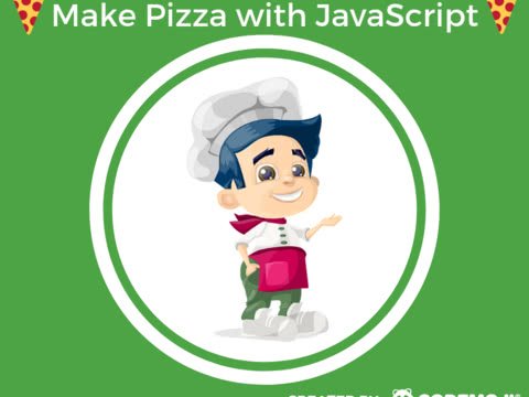 Make Pizza With JavaScript 