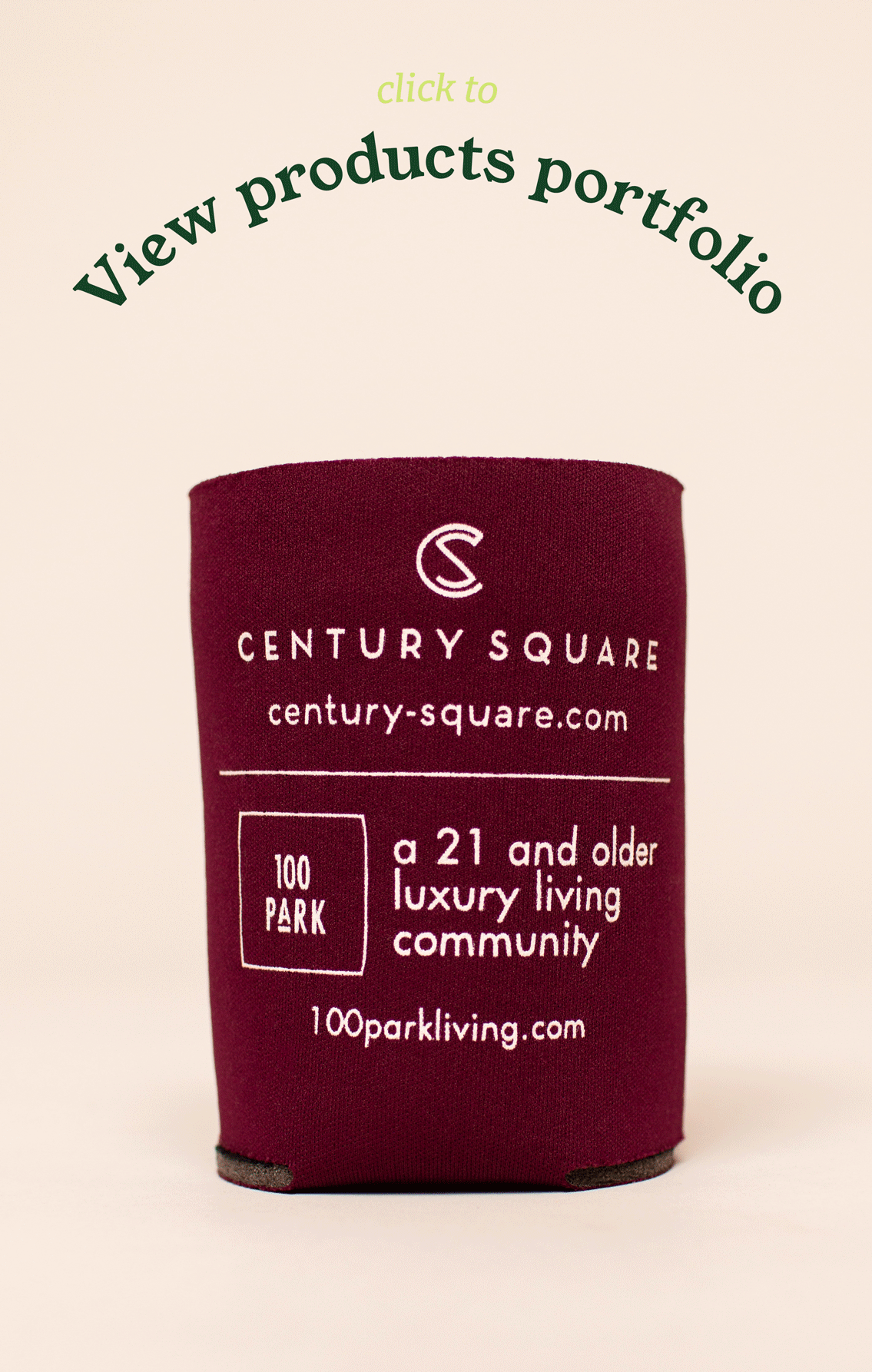 A GIF of a maroon koozie rolling into frame and turning around to see the whole design. Above the koozie is lime green and dark green text that says "click to view products portfolio." The koozie is printed with white logos featuring the multi-use pr