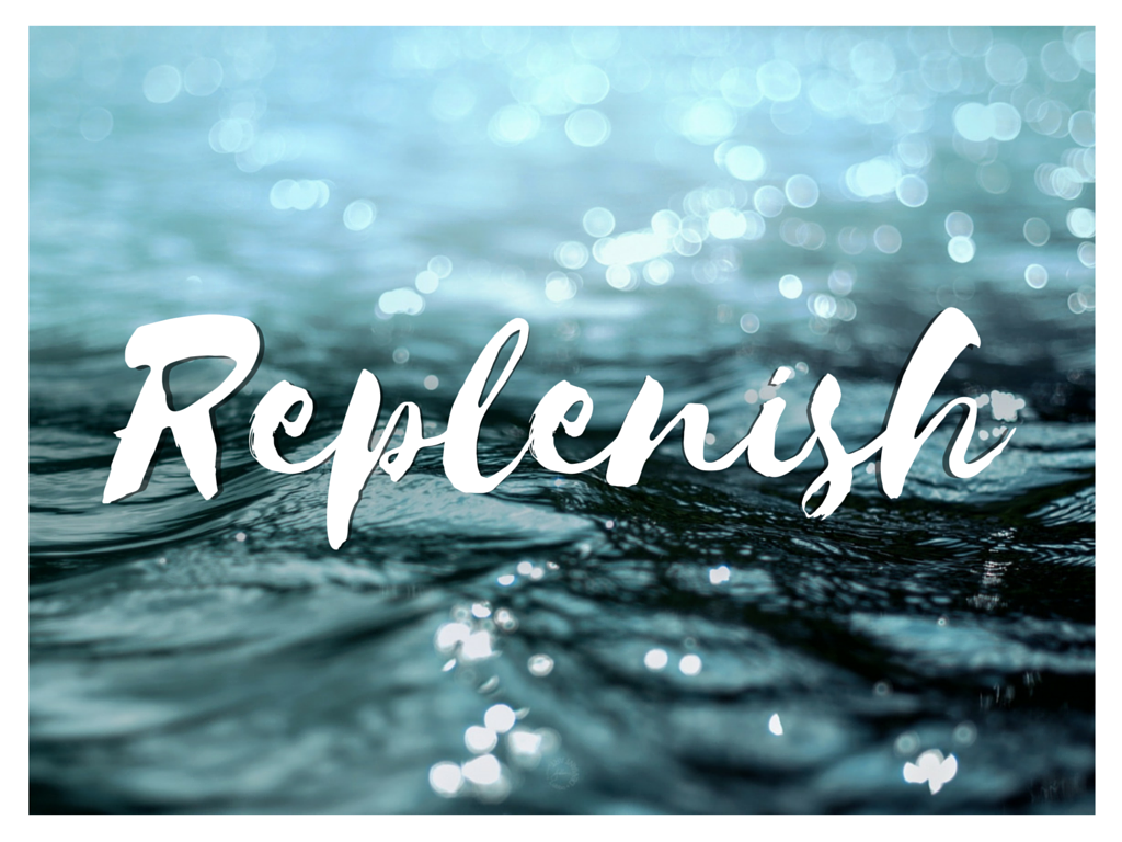 Replenish