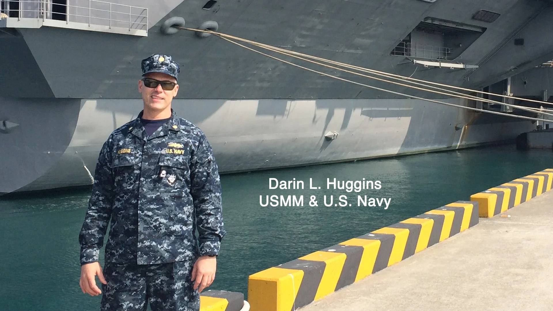 Darin L. Huggins - USMM &amp; U.S. Navy