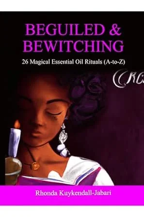 Cover of Beguiled & Bewitching: 26 Magical Essential Oil Rituals