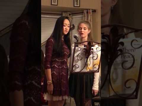 Let There Be Peace/Peace Like a River sung by Ashley Nguyen and Arden Titus