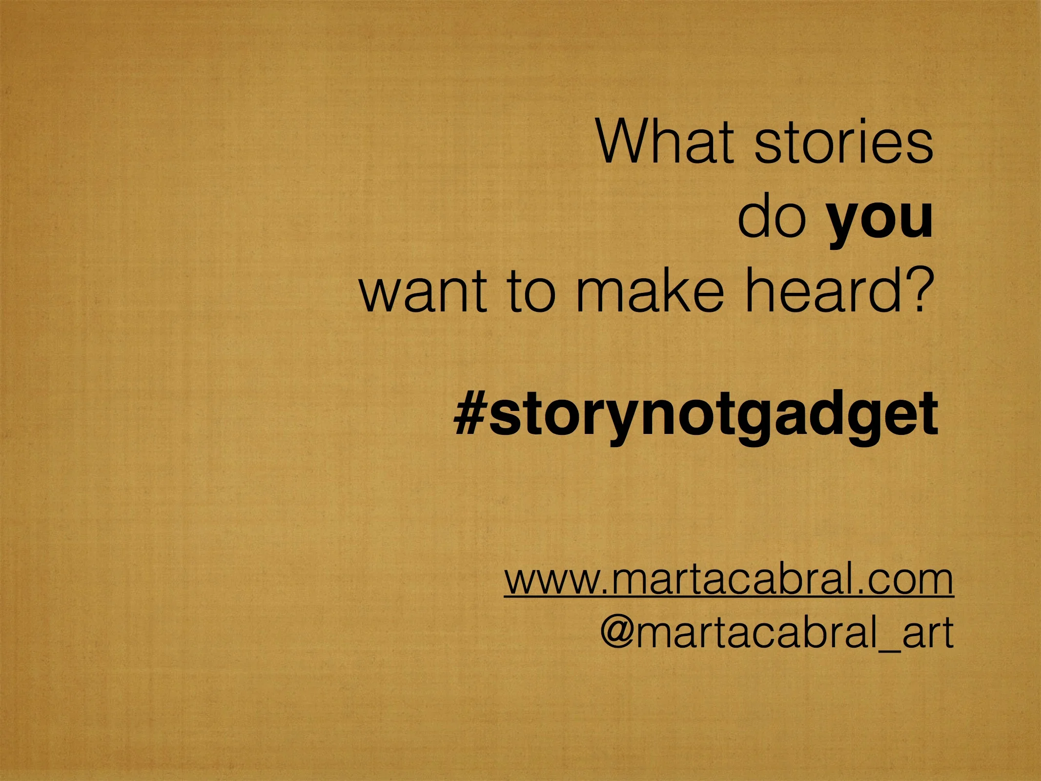 #StoryNotGadget
