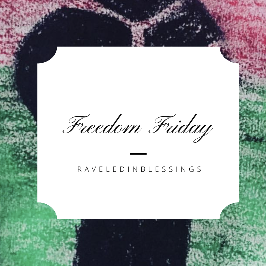 #FreedomFriday: Dear Sisters