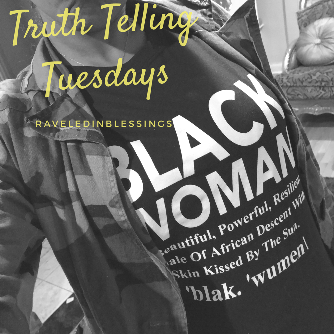 Truth Telling Tuesday’s