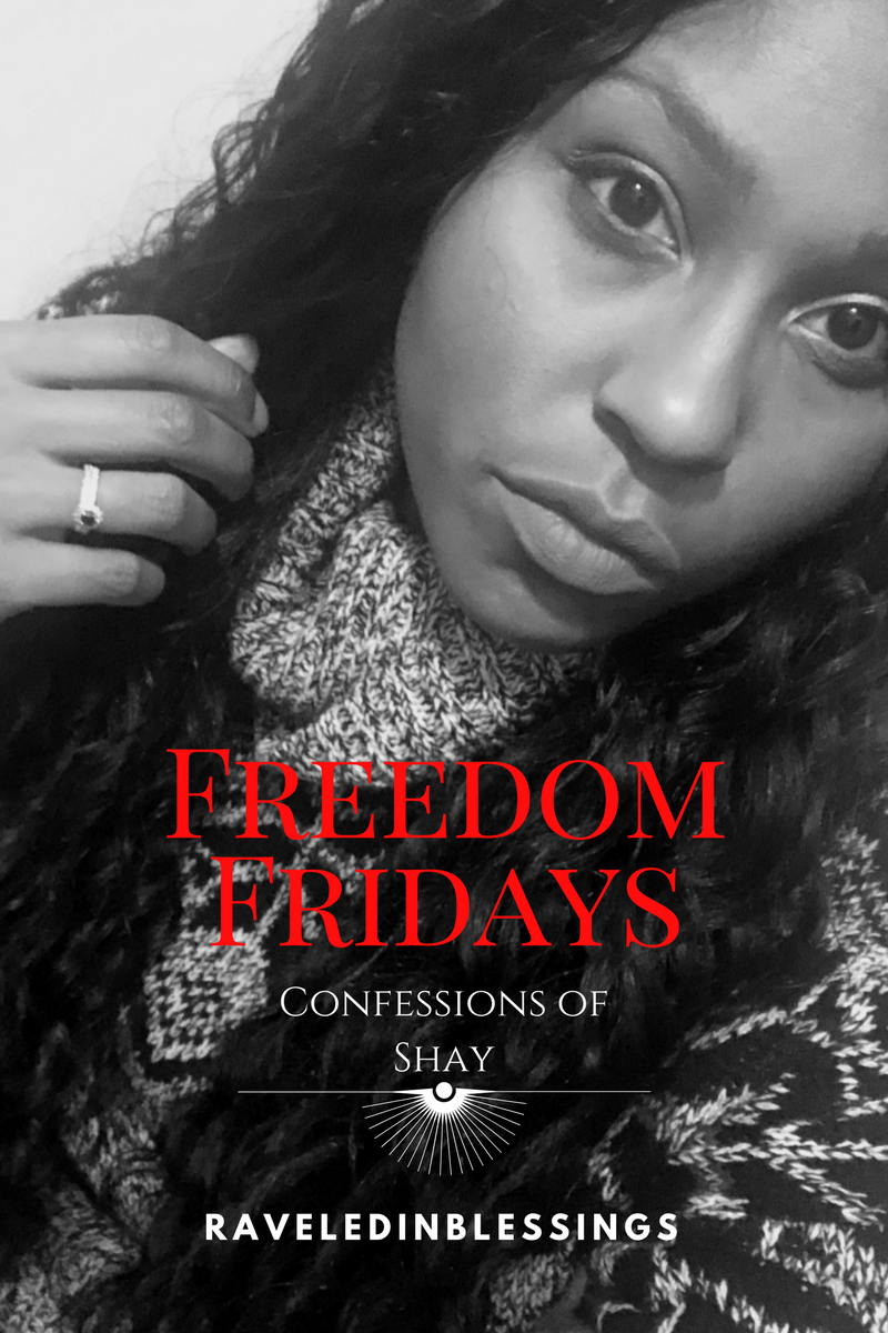 Freedom Friday: Confessions of Shay