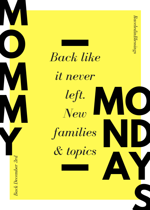 Mommy Monday Recap