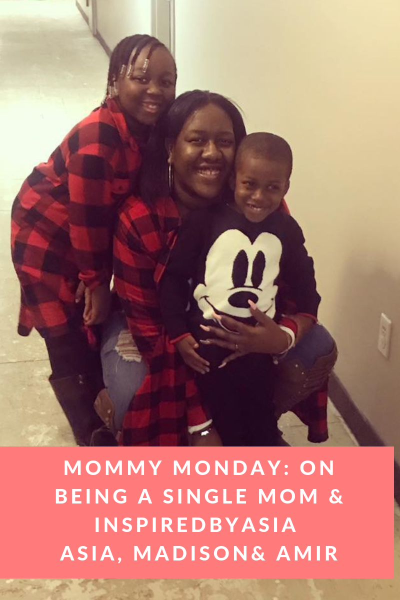 Mommy Mondays: Asia on being a Single Mom and Starting Her own Journey