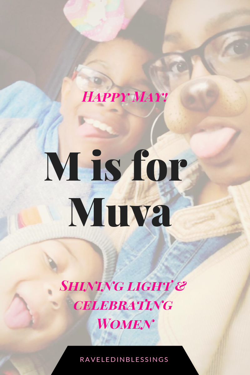 M is for Muva!