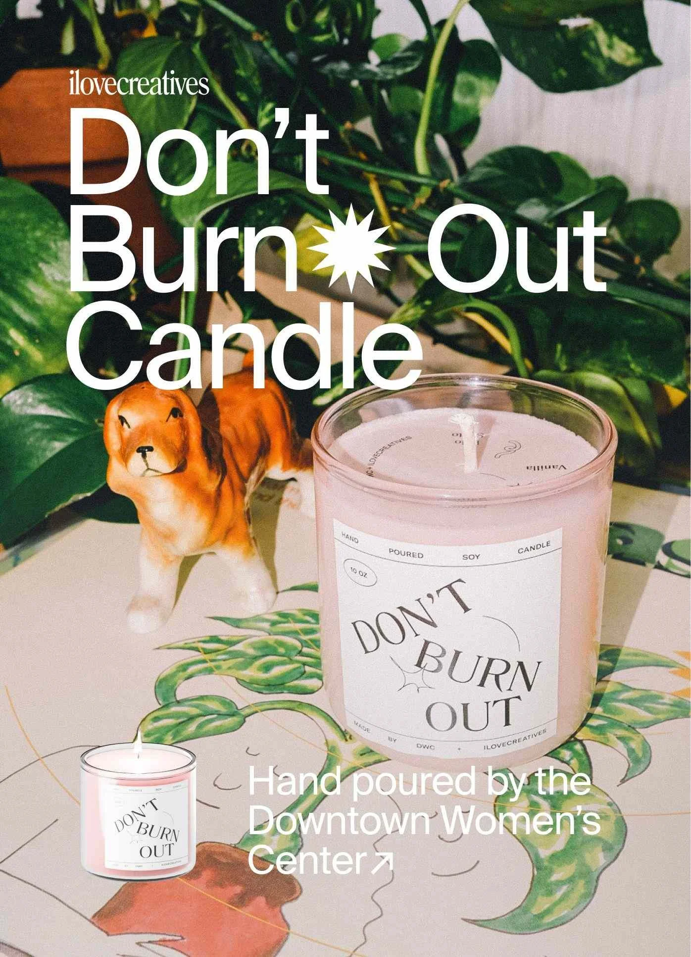 Don't Burn Out Candle