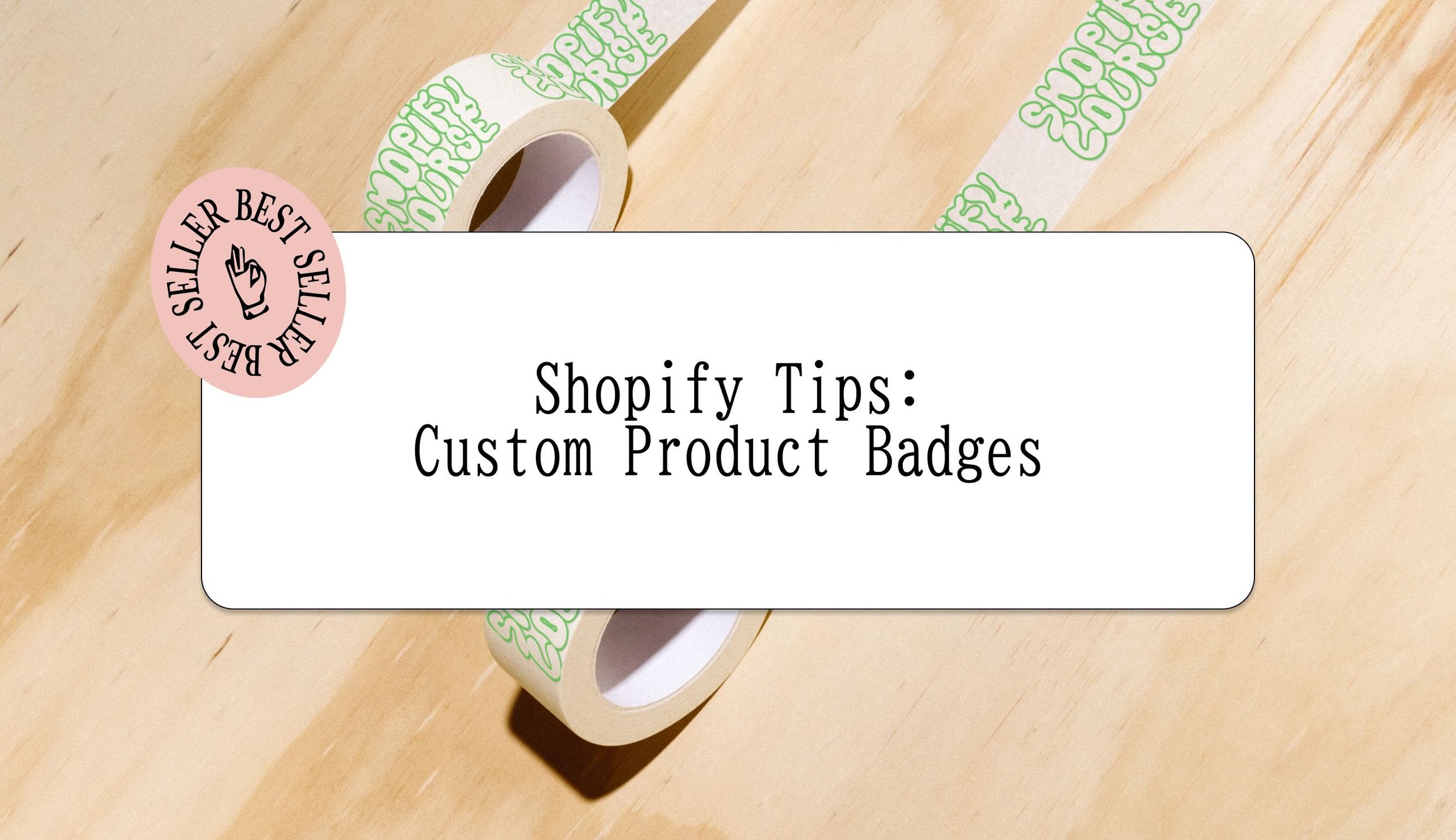 Custom Product Badges