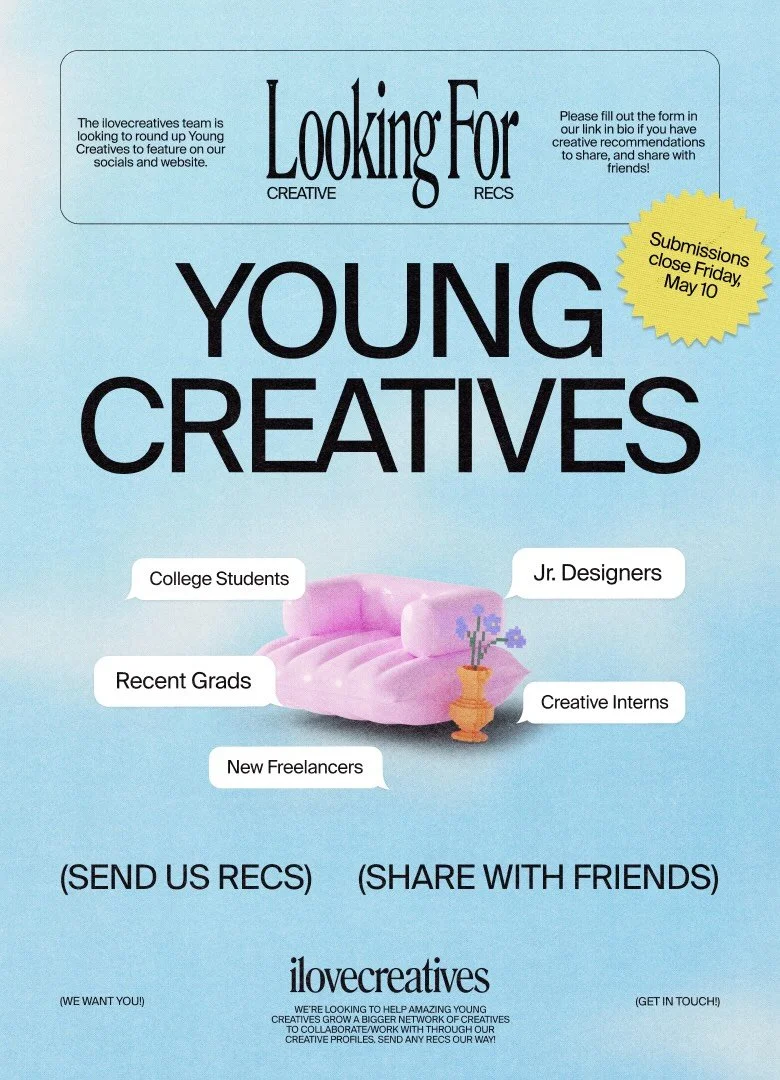 LOOKING FOR Anywhere ilc Young Creatives Round Up 4-24-24