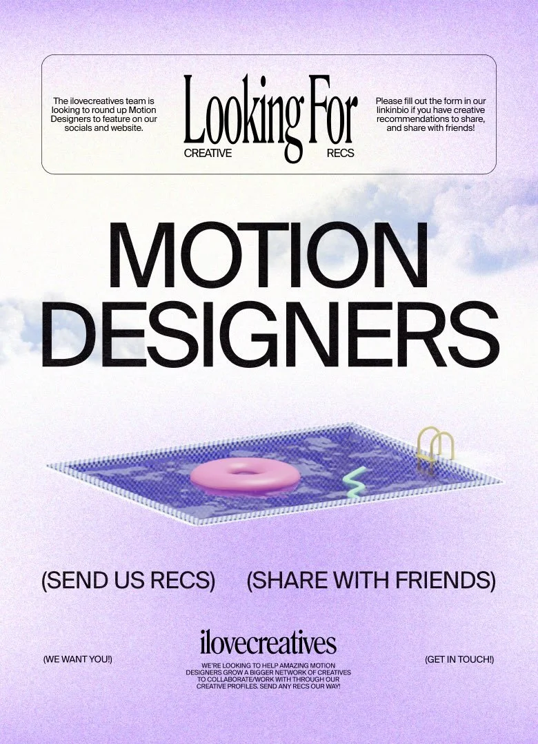 Looking For: Motion Designers 7-24-24