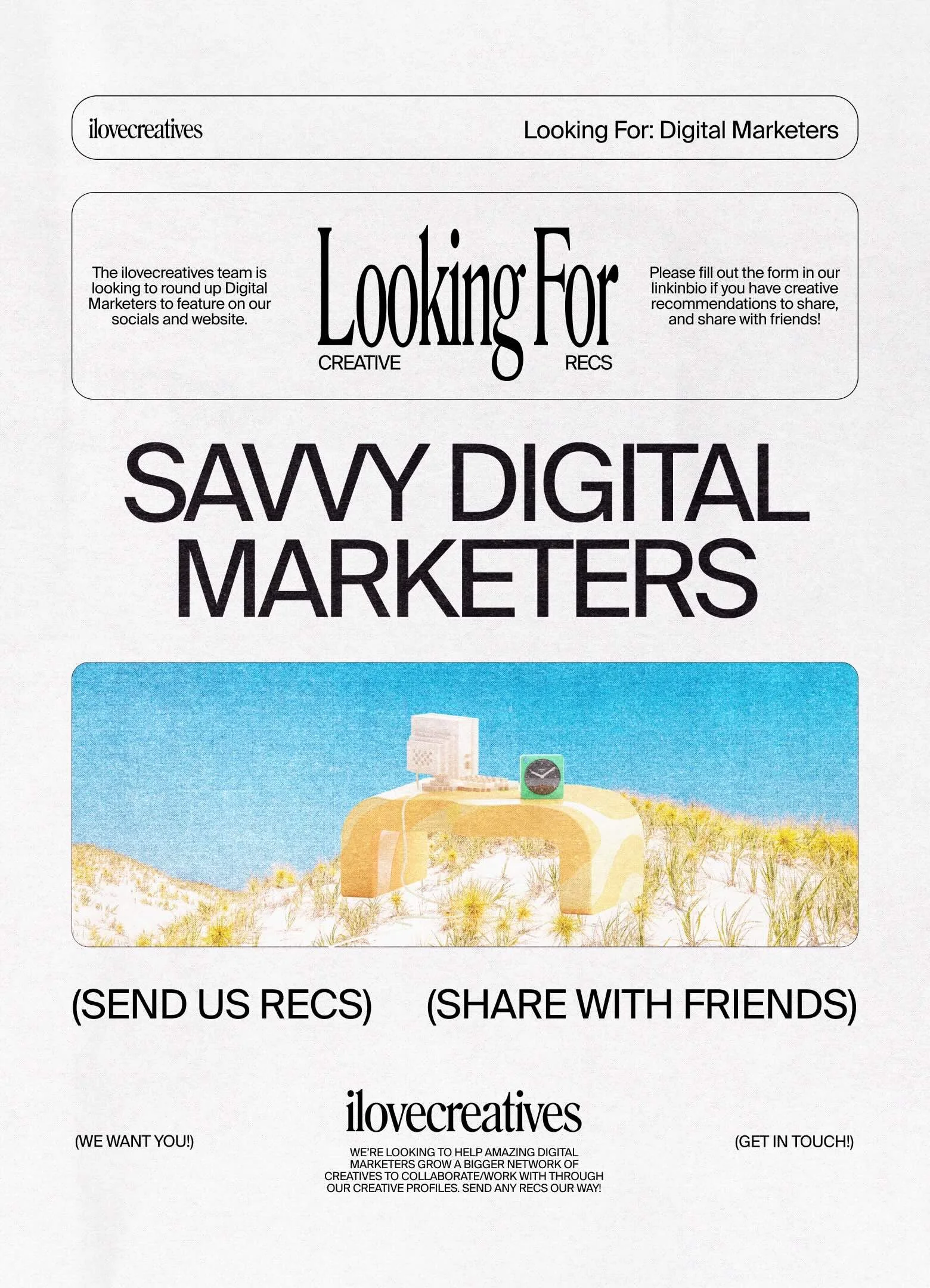 Looking For: Digital Marketers 7-31-24