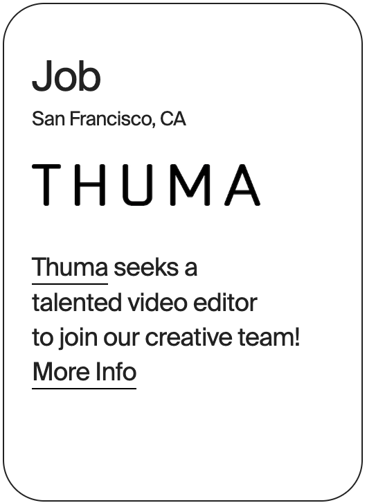 JOB San Francisco Thuma Video Editor 30600