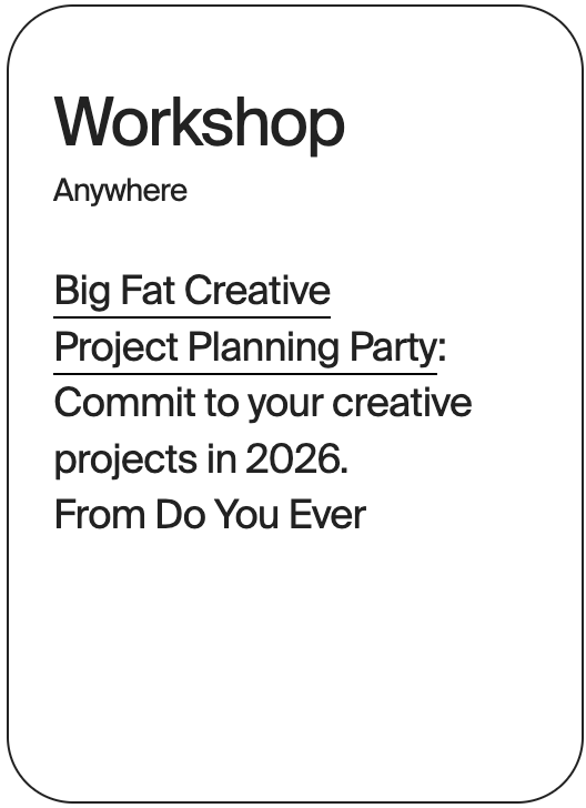 WORKSHOP Anywhere Big Fat Creative Planning Party 30927