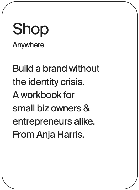 SHOP Anywhere Anja Harris Build a Brand 31012