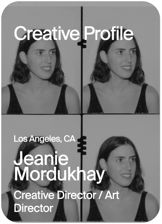 CREATIVE PROFILE Los Angeles Jeanie Mordukhay